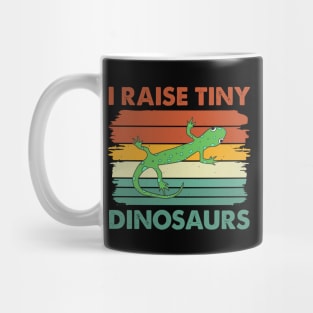 I Raise Tiny Dinosaurs Cute Reptile Funny Lizard Lover Mug